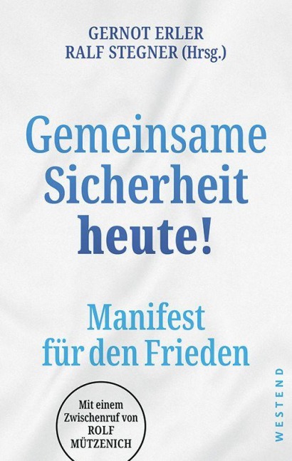 Gemeinsame Sicherheit heute! - 