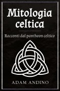 Cover-Bild zum Titel 'Mitologia celtica' von 'Adam Andino'