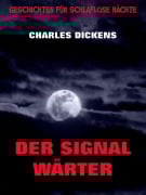Cover-Bild zum Titel 'Der Signalwärter' von 'Charles Dickens'