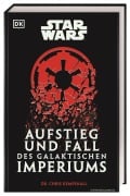 Cover-Bild zum Titel 'Star Wars Aufstieg und Fall des Galaktischen Imperiums' von 'Chris Kempshall'
