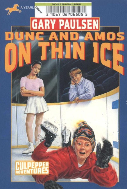 DUNC AND AMOS ON THIN ICE (CULPEPPER ADVENTURES #29) - Gary Paulsen