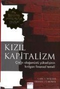 Kizil Kapitalizm - Fraser Howie;Carl Walter