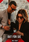 Cover-Bild zum Titel 'Gut für sie' von 'Mia Graf'