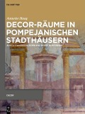Cover-Bild zum Titel 'Decor-Räume in pompejanischen Stadthäusern' von 'Annette Haug'