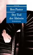 Cover-Bild zum Titel 'Der Tod der Äbtissin' von 'Ben Pastor'