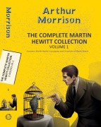 Cover-Bild zum Titel 'The Complete Martin Hewitt Collection Vol 2' von 'Arthur Morrison'