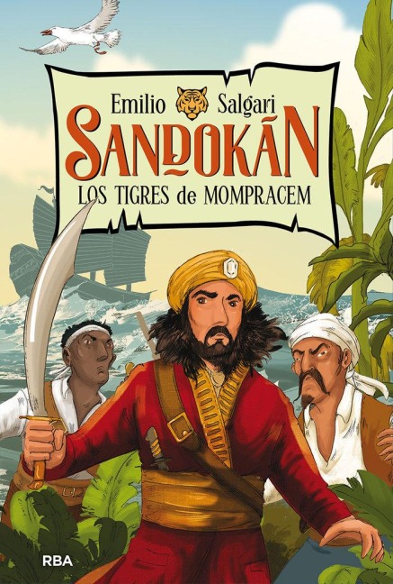 Sandokán. Los Tigres de Mompracem / Sandokan: The Tigers of Mompracem - Emilio Salgari