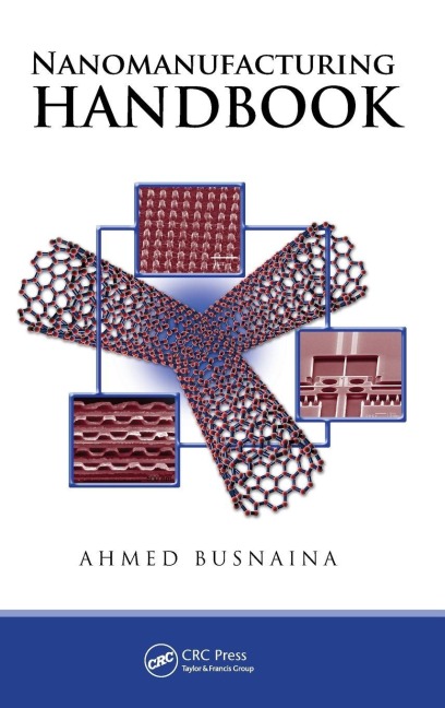 Nanomanufacturing Handbook - 