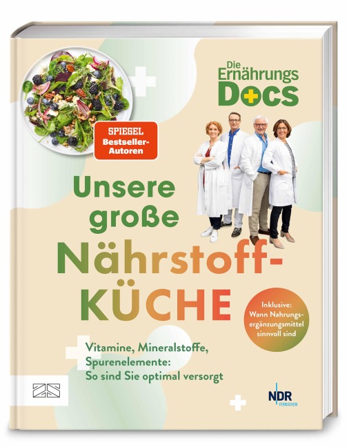 Die Ernährungs-Docs - Unsere große Nährstoffküche - Viola Andresen, Silja Schäfer, Jörn Klasen, Matthias Riedl