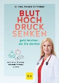 Cover-Bild zum Titel 'Bluthochdrucksenken geht leichter, als Sie denken' von 'Melanie Hümmelgen'