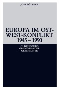 Cover-Bild zum Titel 'Europa im Ost-West-Konflikt 1945-1991' von 'Jost Dülffer'