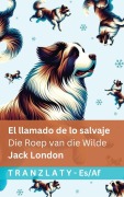 Cover-Bild zum Titel 'El llamado de lo salvaje / Die Roep van die Wilde' von 'Jack London'