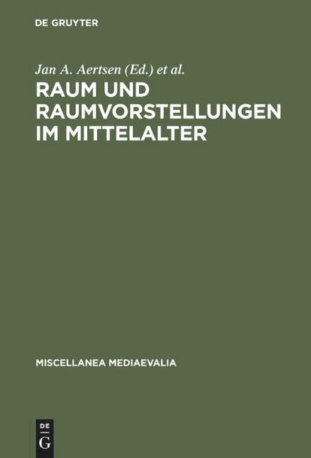 Raum und Raumvorstellungen im Mittelalter - 