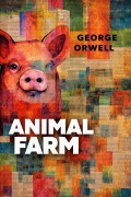 Cover-Bild zum Titel 'Animal Farm: A Fairy Story' von 'George Orwell'