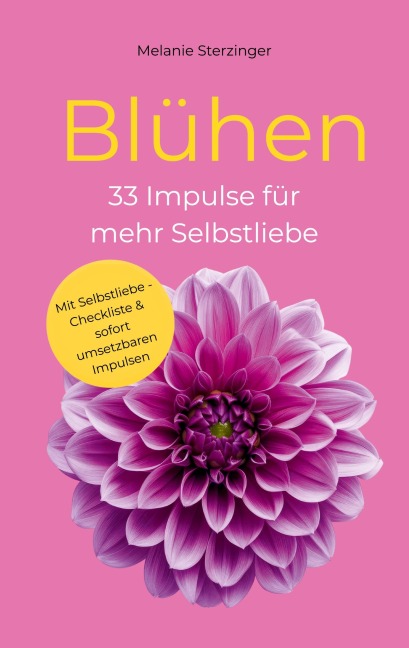 Blühen - Melanie Sterzinger