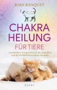 Cover-Bild zum Titel 'Chakra-Heilung für Tiere' von 'Joan Ranquet'