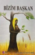 Cover-Bild zum Titel 'Bizim Baskan' von 'Ali Kadir Tanriverdi'
