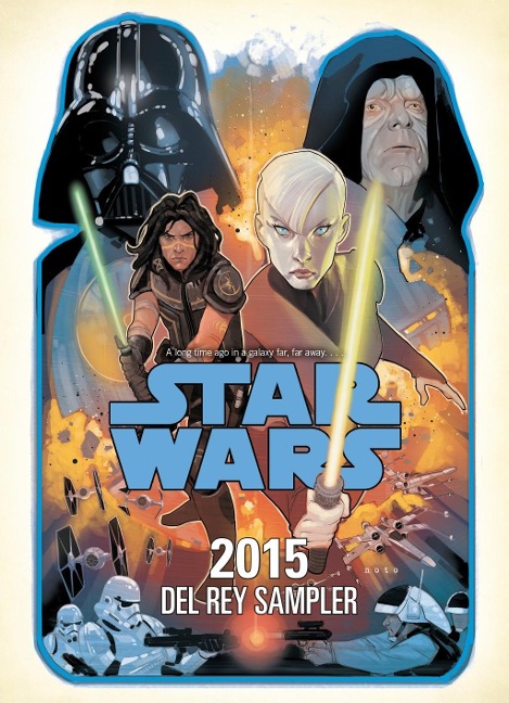 Star Wars 2015 Sampler - John Jackson Miller, James Luceno, Kevin Hearne, Paul S. Kemp, Christie Golden