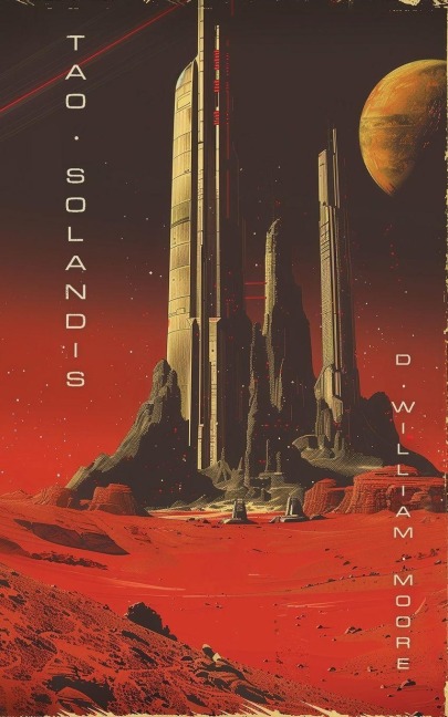 Tao Solandis - Darrel William Moore
