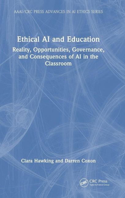 Ethical AI and Education - Clara Hawking, Darren Coxon