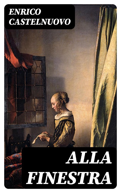 Alla finestra - Enrico Castelnuovo