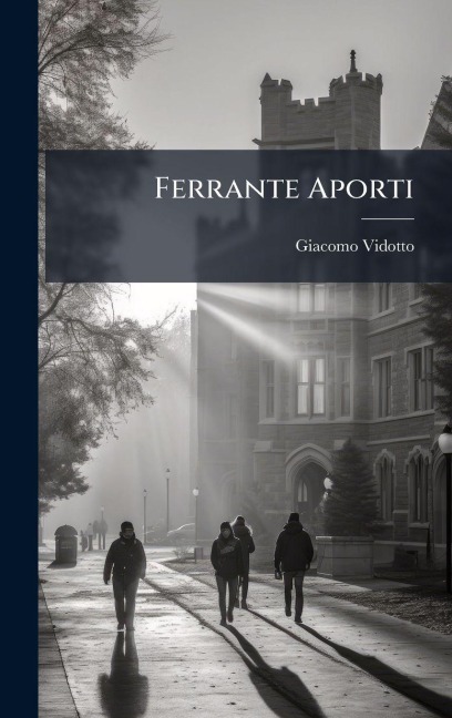 Ferrante Aporti - Giacomo Vidotto