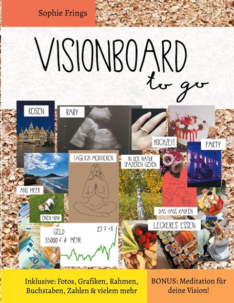 Visionboard to go - Motivationsbuch für Erwachsene - Sophie Frings