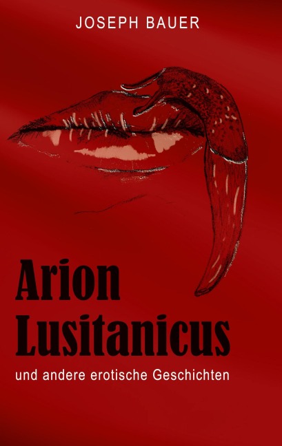 Arion Lusitanicus - Joseph Bauer