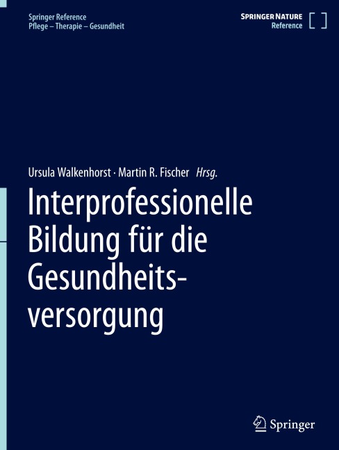 Interprofessionelle Bildung für die Gesundheitsversorgung - 