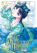 Cover-Bild zum Titel 'The Apothecary Diaries 12 (Manga)' von 'Natsu Hyuuga, Nekokurage'