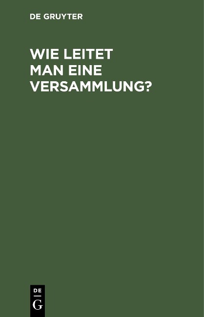 Wie leitet man eine Versammlung? - 