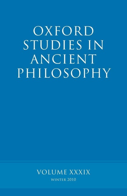 Oxford Studies in Ancient Philosophy Volume - Brad Inwood