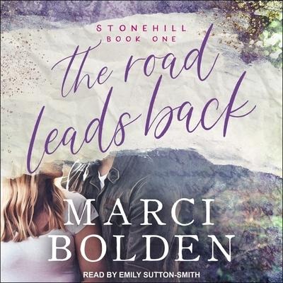 The Road Leads Back - Marci Bolden
