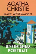 Cover-Bild zum Titel 'Unfinished Portrait' von 'Agatha Christie, Mary Westmacott'
