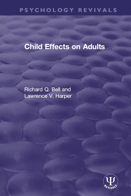 Child Effects on Adults - Richard Q. Bell, Lawrence V. Harper