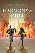 Cover-Bild zum Titel 'Harmony's Smile' von 'Philip Walsh'