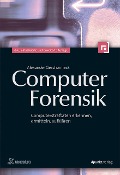 Cover-Bild zum Titel 'Computer-Forensik' von 'Alexander Geschonneck'