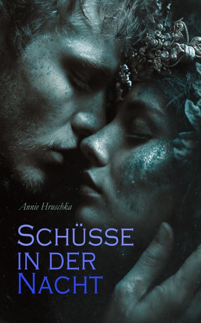 Schüsse in der Nacht - Annie Hruschka