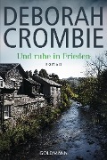 Cover-Bild zum Titel 'Und ruhe in Frieden' von 'Deborah Crombie'