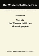 Cover-Bild zum Titel 'Technik der Wissenschaftlichen Kinematographie' von 'J. Rieck'