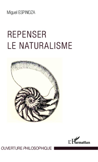 Repenser le naturalisme - Miguel Espinoza