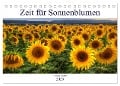 Zeit für Sonnenblumen (Tischkalender 2025 DIN A5 quer), CALVENDO Monatskalender - Steffen Gierok