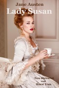 Cover-Bild zum Titel 'Lady Susan' von 'Jane Austen, Horst Tran'