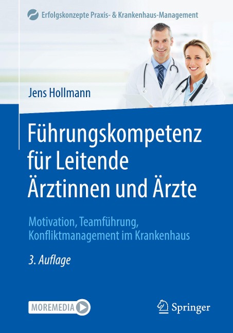 Führungskompetenz für Leitende Ärztinnen und Ärzte - Jens Hollmann