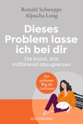 Cover-Bild zum Titel 'Dieses Problem lasse ich bei dir' von 'Ronald Schweppe, Aljoscha Long'