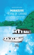 Cover-Bild zum Titel 'Manaquiri - Terra de Caranã' von 'Aluizio Felipe da Silva'