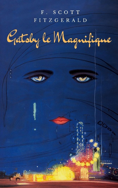 Gatsby le Magnifique - F. Scott Fitzgerald