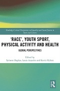 Cover-Bild zum Titel ''Race', Youth Sport, Physical Activity and Health' von ''