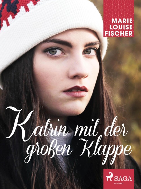 Katrin mit der großen Klappe - Marie Louise Fischer