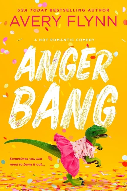 Anger Bang - Avery Flynn
